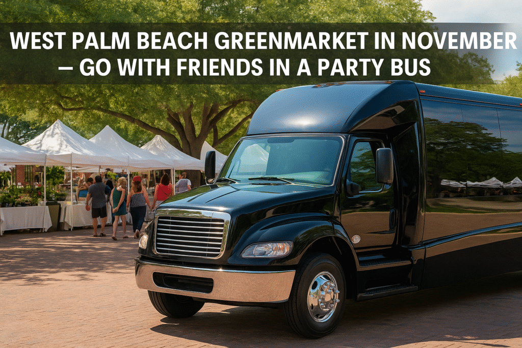 party bus rental West Palm Beach GreenMarket